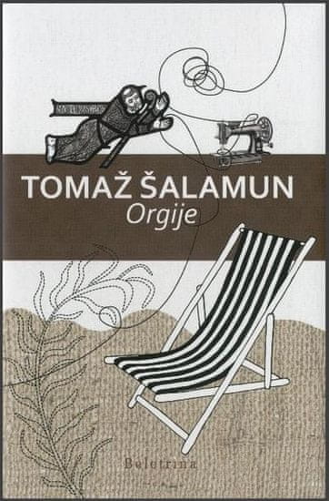 Tomaž Šalamun: Orgije