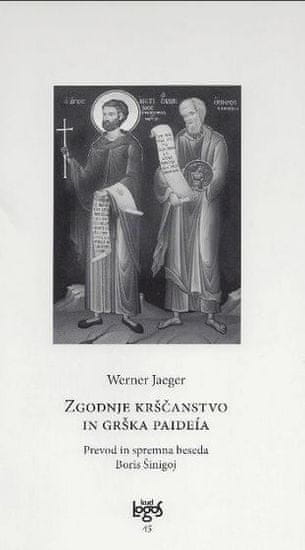 Werner Jaeger: Zgodnje krščanstvo in grška paideia