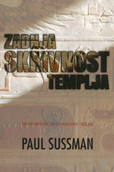 Paul Sussman: Zadnja skrivnost templja