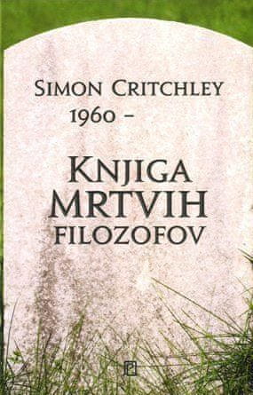 Simon Critchley: Knjiga mrtvih filozofov