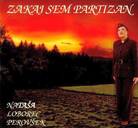 Nataša Loborec Perovšek: Zakaj sem partizan, CD