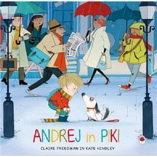 Claire Freedman, Kate Hindley: Andrej in Piki