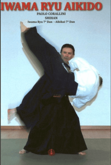 Paolo Corallin:Iwama Ryu Aikido