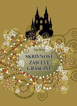 Teja Rosa: Skrivnost zajčeve graščine
