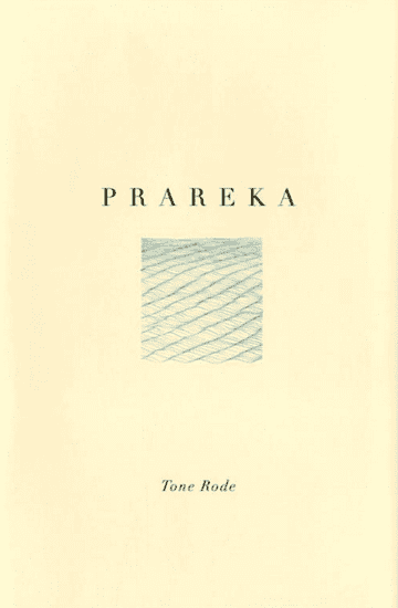 Tone Rode: Prareka