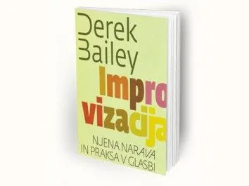 Derek Bailey: Improvizacija