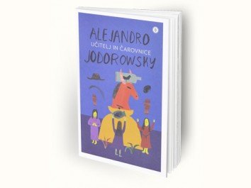 Alejandro Jodorowsky: Učitelj in čarovnice