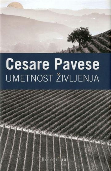 Cesare Pavese: Umetnost življenja: dnevnik 1935-1950