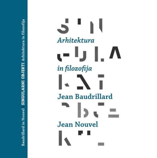 Jean Baudrillard, Jean Nouvel: Singularni objekti