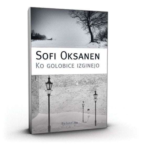 Sofi Oksanen: Ko golobice izginejo