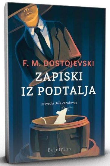 Fjodor Mihajlovič Dostojevski: Zapiski iz podtalja