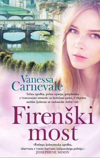 Vanessa Carnevale: Firenški most (broširana)