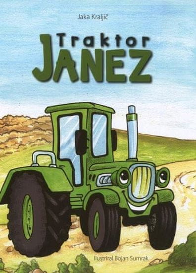Jaka Kraljič: Traktor Janez