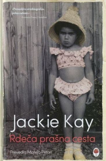 Jackie Kay: Rdeča prašna cesta