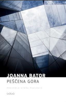 Joanna Bator: Peščena gora