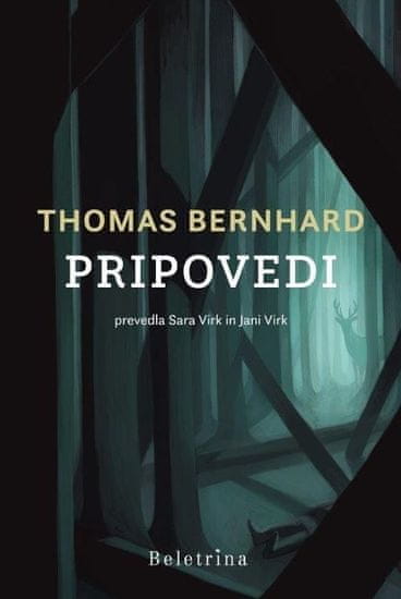 Thomas Bernhard: Pripovedi