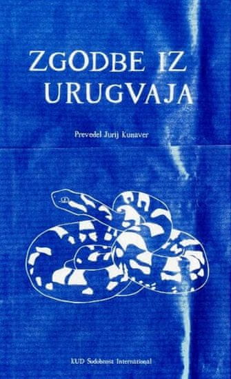 Jurij Kunaver (zbral): Zgodbe iz Urugvaj