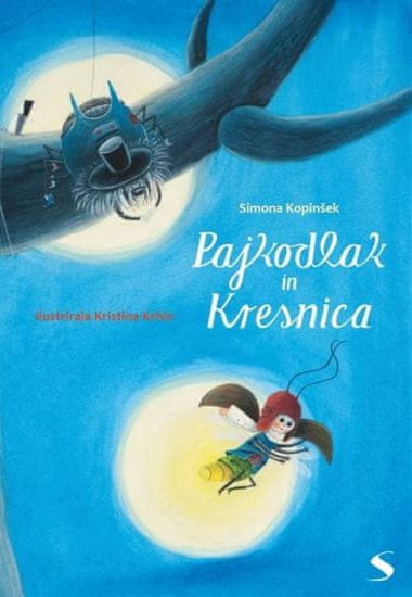 Simona Kopinšek: Pajkodlak in Kresnica