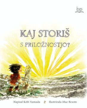 Kobi Yamada: Kaj storiš s priložnostjo?