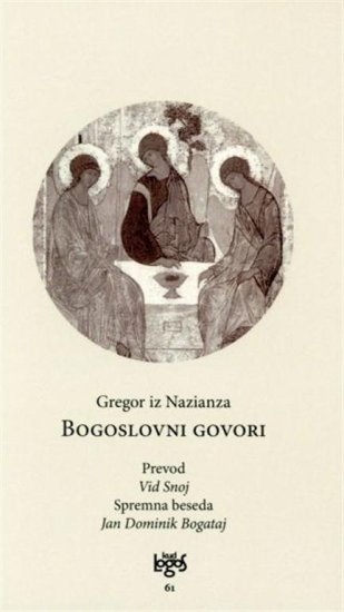 Gregor iz Nazianza: Bogoslovni govori