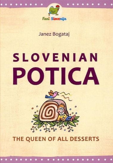 Janez Bogataj: Slovenian potica