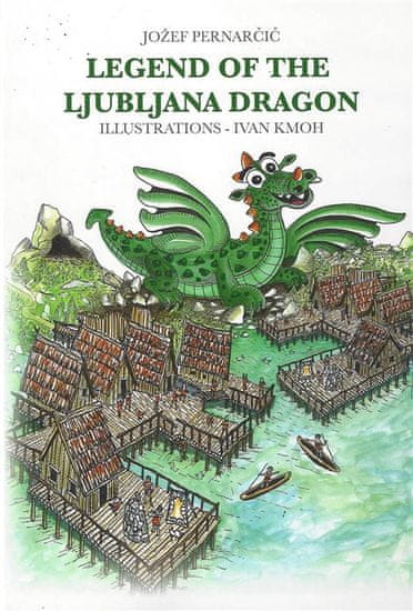 Jožef Pernarčič: Legend of the Ljubljana Dragon