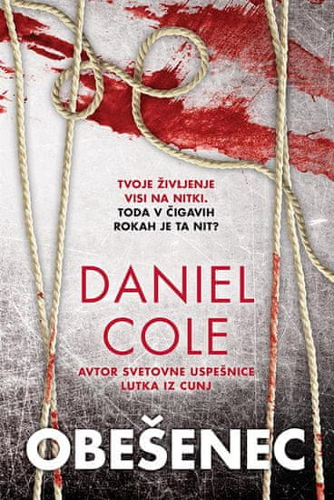 Daniel Cole: Obešenec