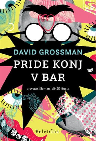 David Grossman: Pride konj v bar