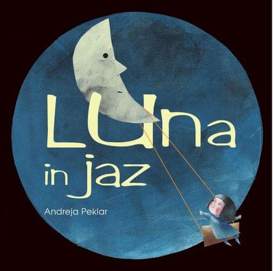 Andreja Peklar: Luna in jaz