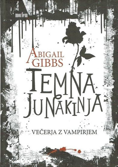 Abigail Gibbs; Temna junakinja: Večerja z vampirjem
