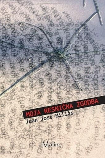 Juan Jose Millas: Moja resnična zgodba