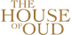 The House of Oud