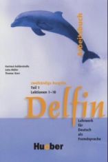 Delfin: Arbeitsbuch Teil 1 (Lektionen 1-10)
