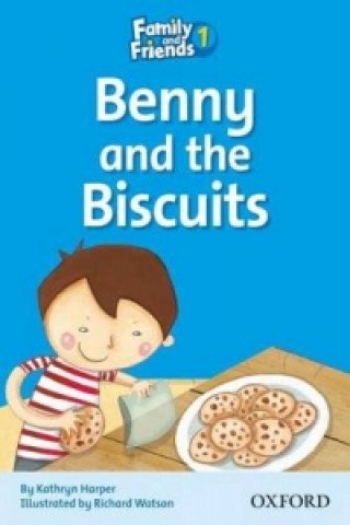 Family and Friends Readers 1: Benny and the Biscuits