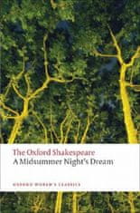 Midsummer Night's Dream: The Oxford Shakespeare