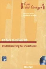 Fit fürs Zertifikat B1, Deutschprüfung für Erwachsene, Lehrbuch m. 2 Audio-CDs