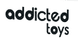 addicted toys
