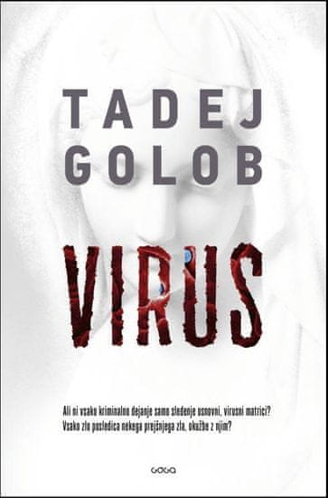 Tadej Golob: Virus, mehka vezava