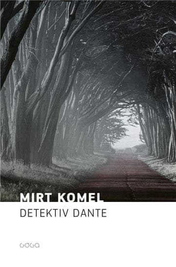 Mirt Komel: Detektiv Dante, trda vezava
