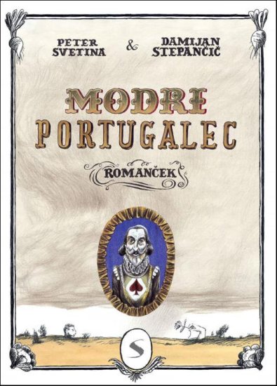 Peter Svetina: Modri Portugalec, trda vezava
