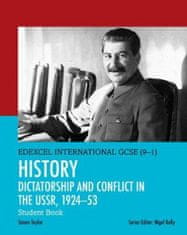 Pearson Edexcel International GCSE (9-1) History: Dictatorship and Conflict in the USSR, 1924-53 Student Book