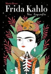 Frida Kahlo: Una biografia / Frida Kahlo: A Biography