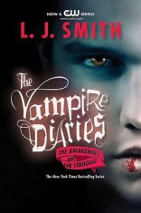 Vampire Diaries: The Awakening and The Struggle