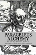 Paracelsus - Alchemy