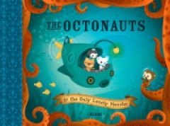 Octonauts and the Only Lonely Monster