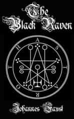 The Black Raven: Demon Summoning and Black Magic Grimoire, The Threefold Coercion of Hell