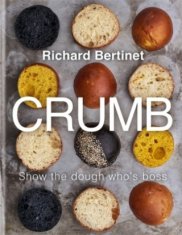 Richard Bertinet - Crumb