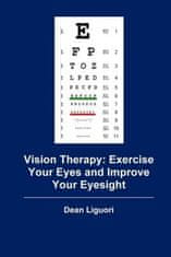 Vision Therapy: Exercise Your Eyes and Improve Your Eyesight