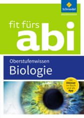 Fit fürs Abi - Biologie Oberstufenwissen