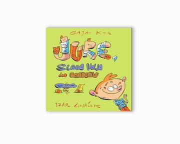 Založba AJDA G. Kos: JURE, SLABA VOLJA IN KAKAV (izvirna, trda)